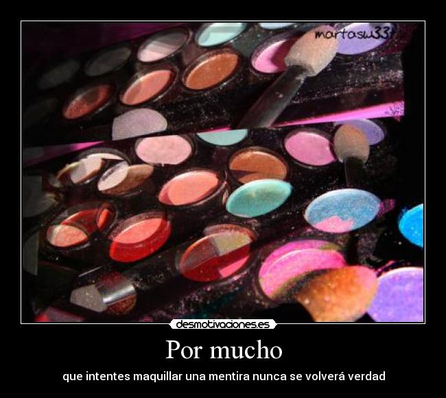 Por mucho -