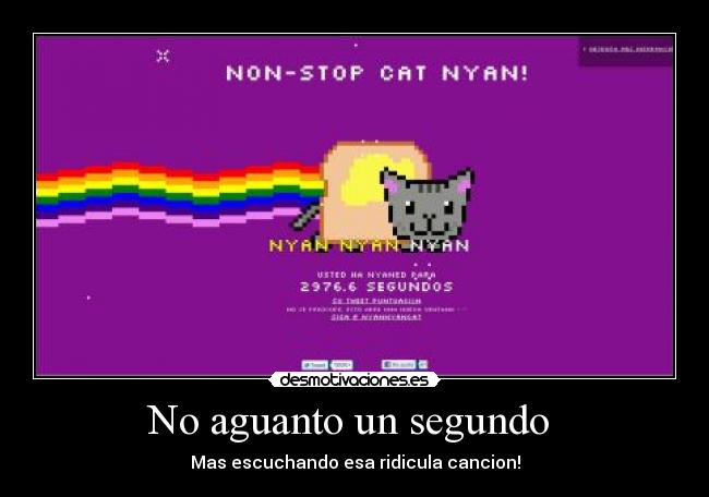 No aguanto un segundo - Mas escuchando esa ridicula cancion!