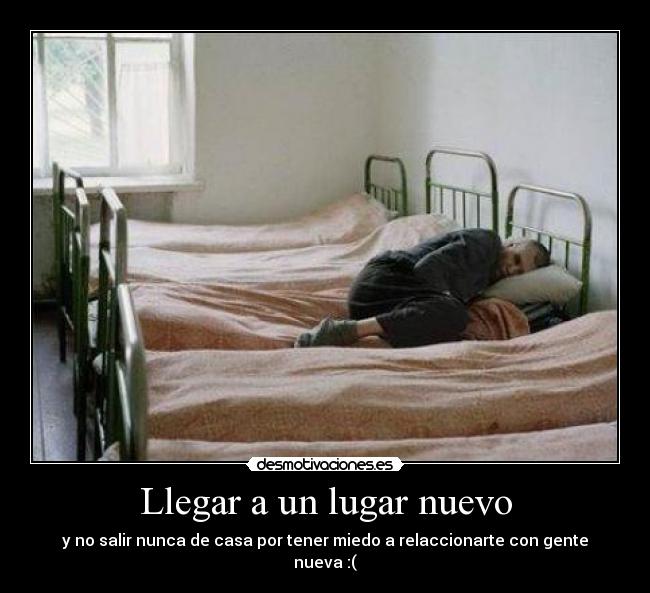 Llegar a un lugar nuevo -