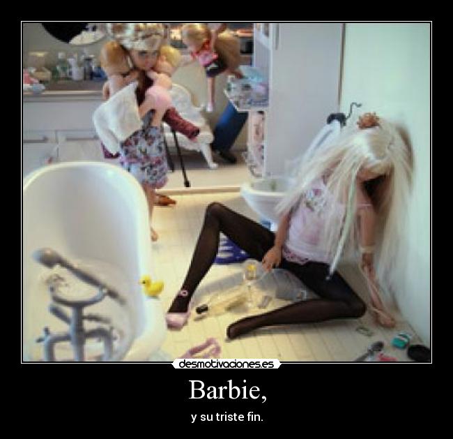 Barbie, - y su triste fin.