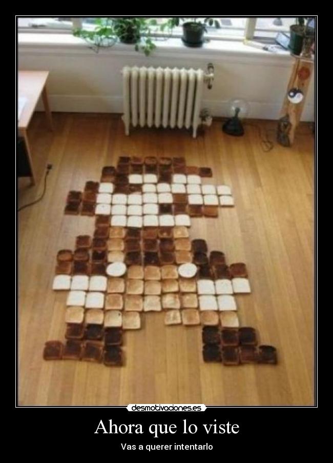 Ahora que lo viste -