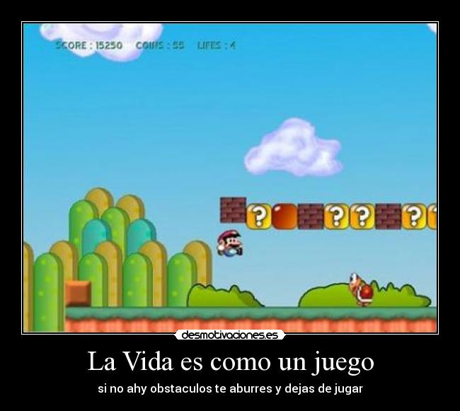 carteles vida mariod desmotivaciones