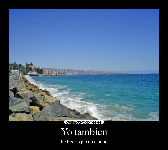 Yo tambien - he hecho pis en el mar