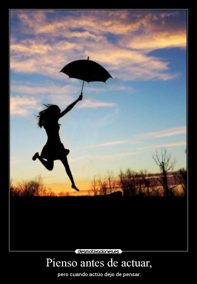 Pienso antes de actuar, -
