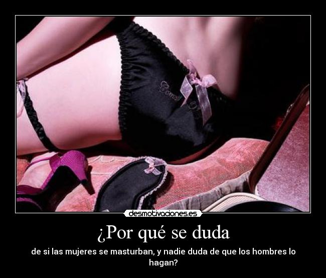 ¿Por qué se duda -