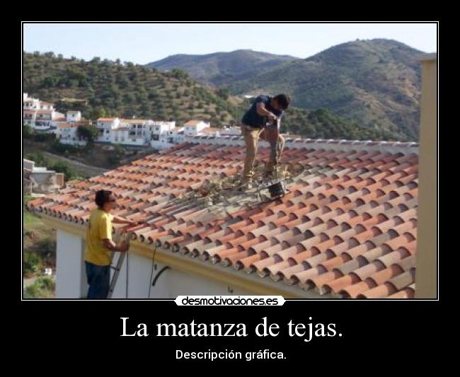 La matanza de tejas. -