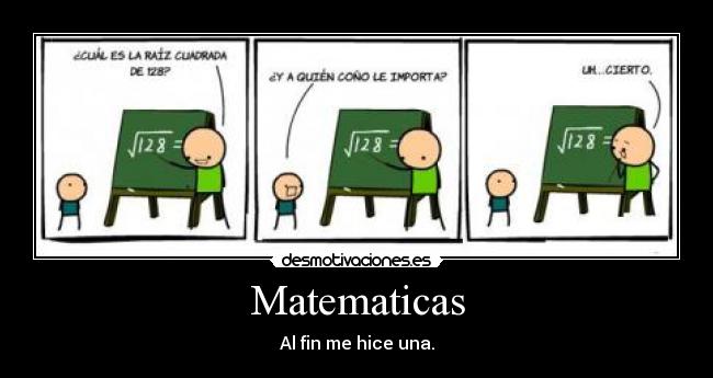 Matematicas - Al fin me hice una.