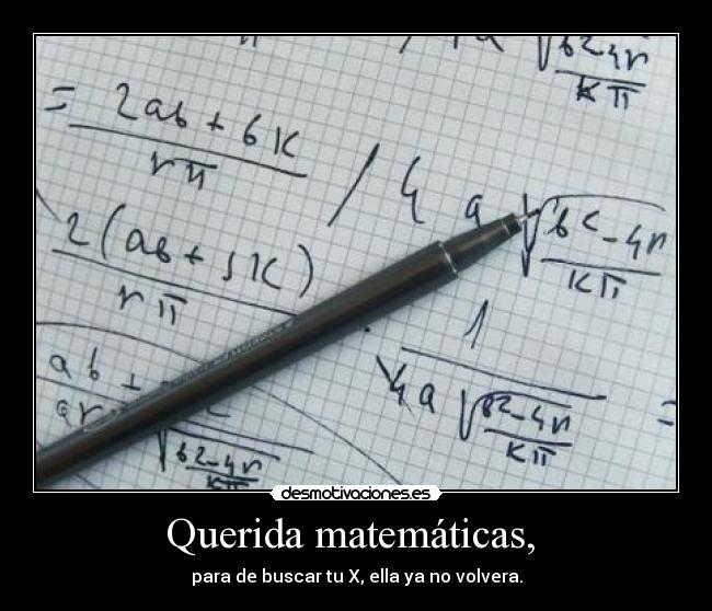 Querida matemáticas,  - 