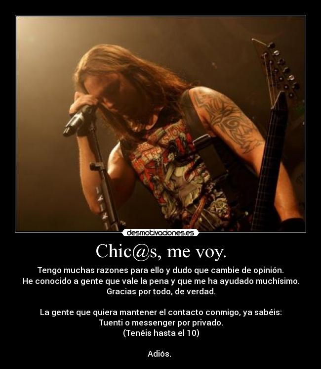 Chic@s, me voy. - 