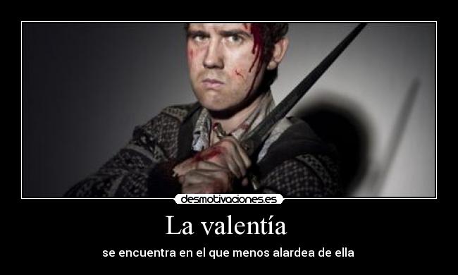 La valentía  - 