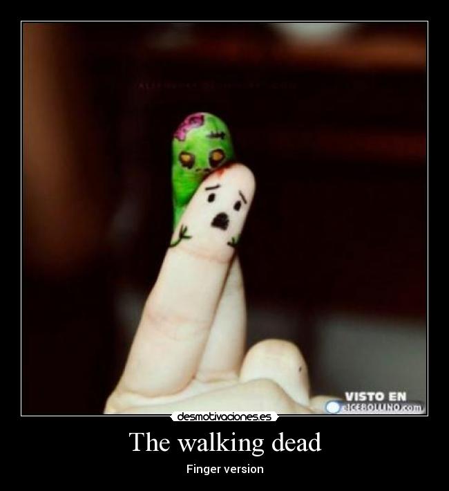 The walking dead - Finger version