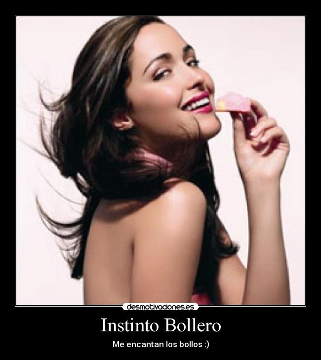 Instinto Bollero - Me encantan los bollos :)