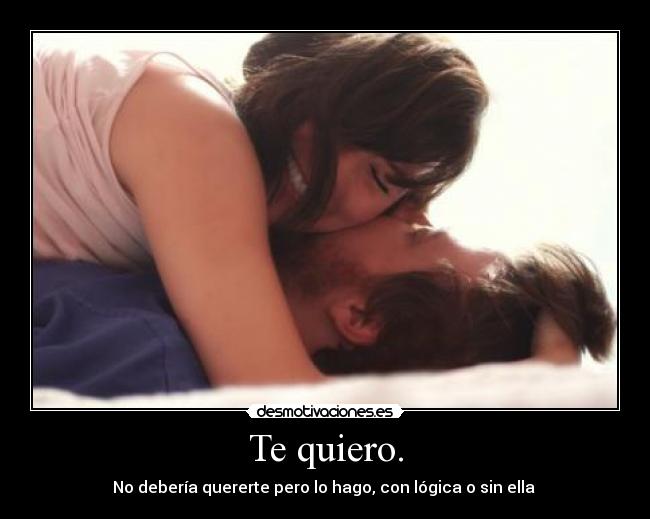 Te quiero. - 