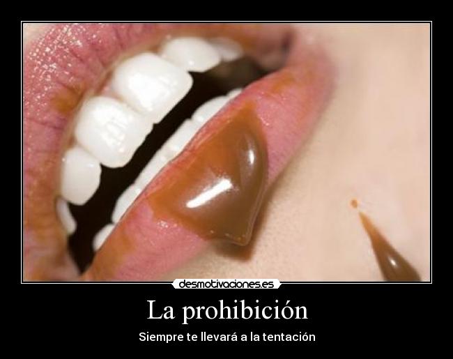 La prohibición -
