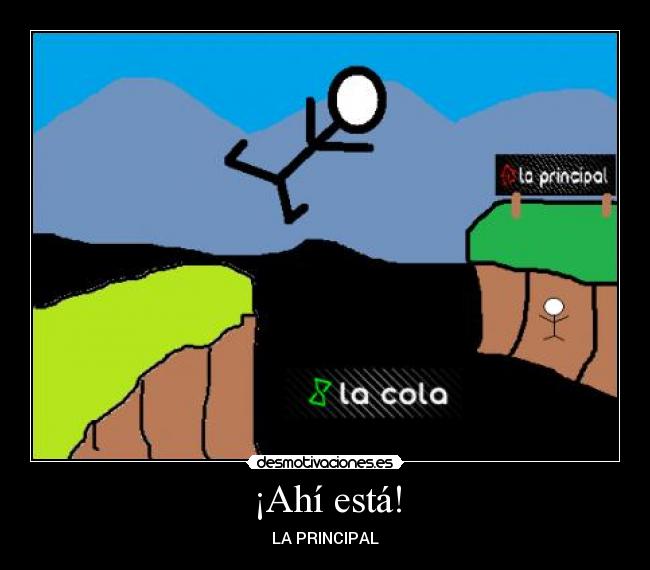 ¡Ahí está! - LA PRINCIPAL