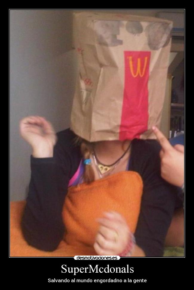 SuperMcdonals - Salvando al mundo engordadno a la gente
