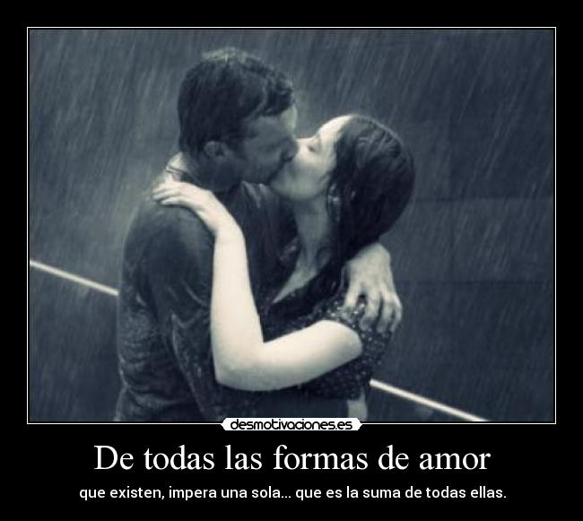 De todas las formas de amor - 