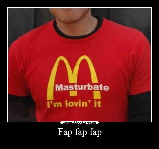 Fap fap fap - 