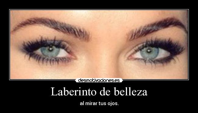 carteles ojos desmotivaciones