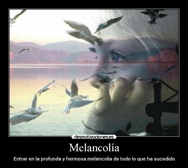 Melancolía -