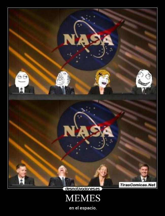 MEMES - en el espacio.