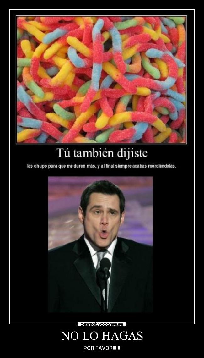NO LO HAGAS -
