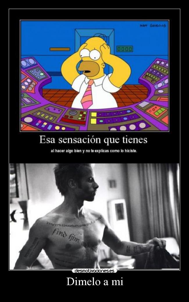 carteles dimelo desmotivaciones