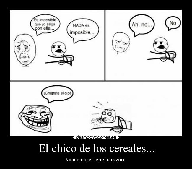 El chico de los cereales... -