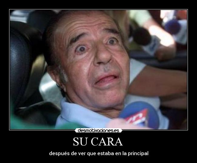 SU CARA - después de ver que estaba en la principal