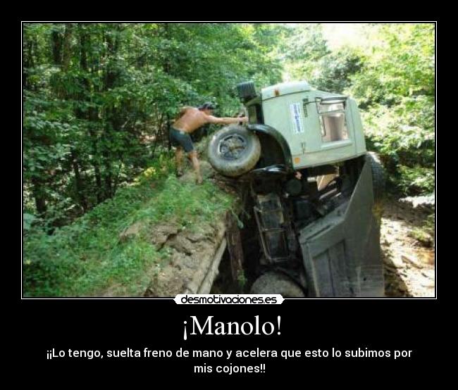 ¡Manolo! -