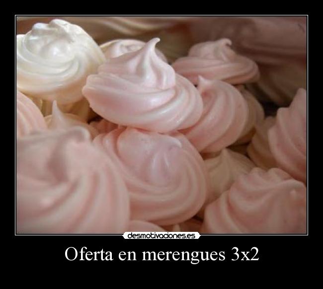 Oferta en merengues 3x2 - 