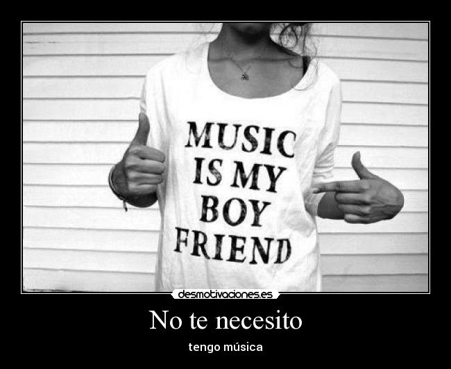 No te necesito - tengo música