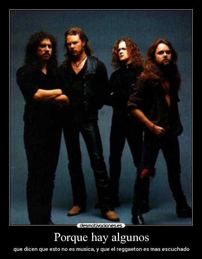 Porque hay algunos -