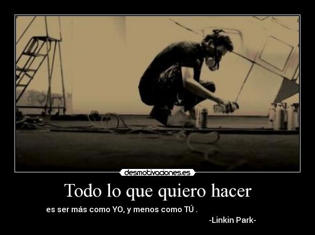 Todo lo que quiero hacer - 