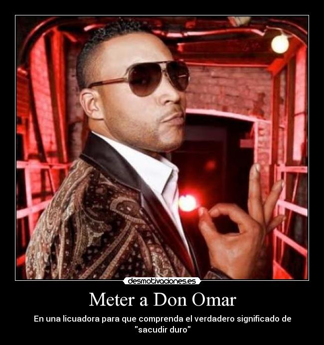 Meter a Don Omar -