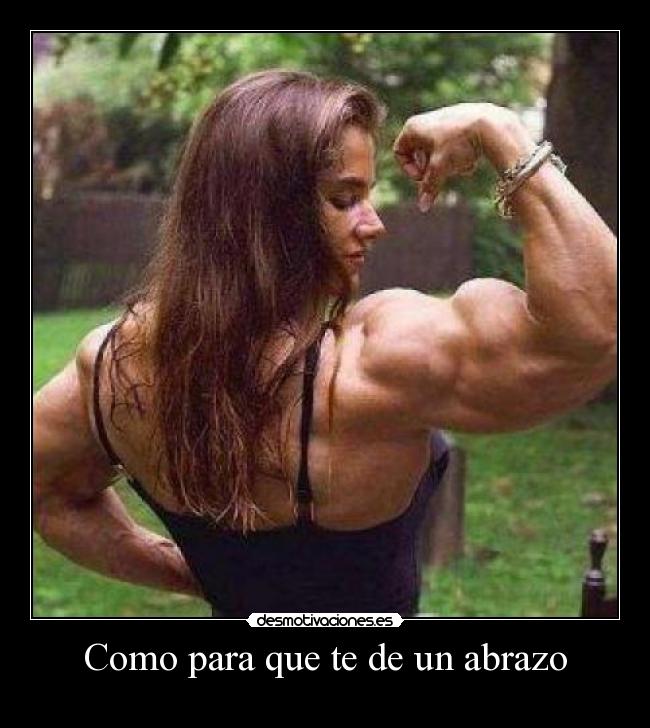 Como para que te de un abrazo - 