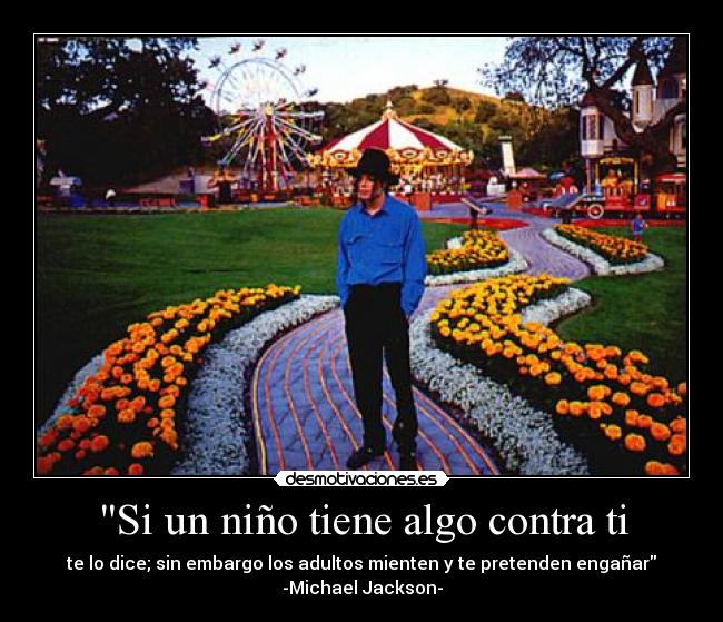 Si un niño tiene algo contra ti - 
