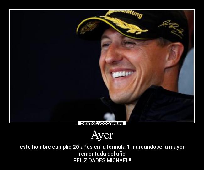 carteles michael schumacher felizidades anos desmotivaciones