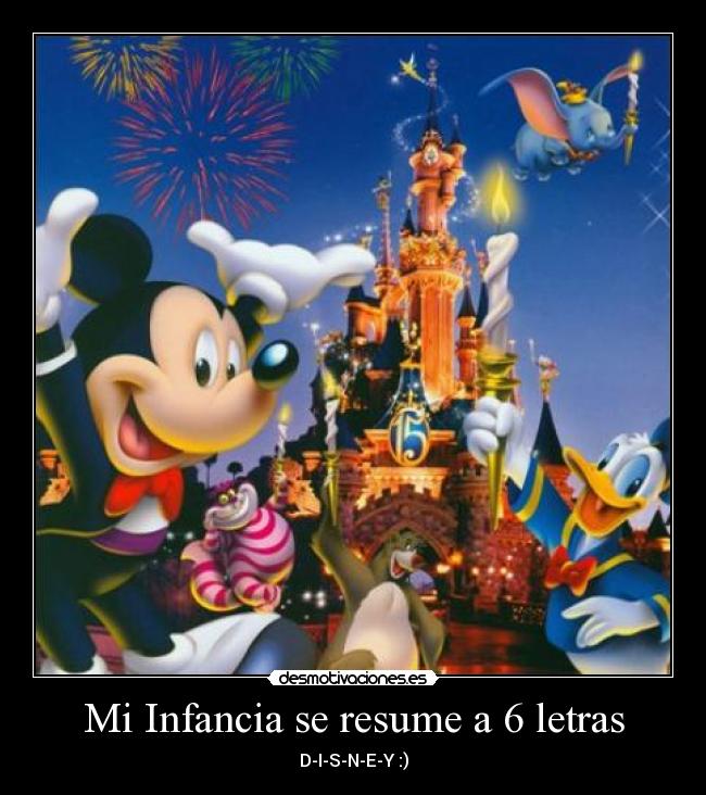 Mi Infancia se resume a 6 letras - 