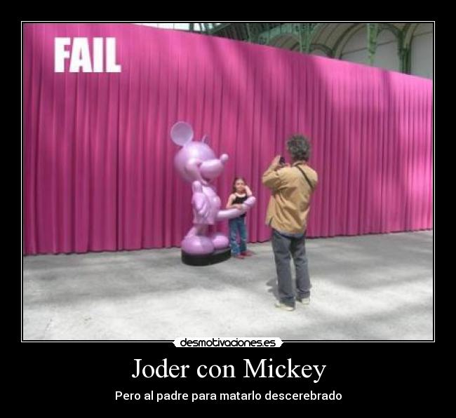Joder con Mickey - 