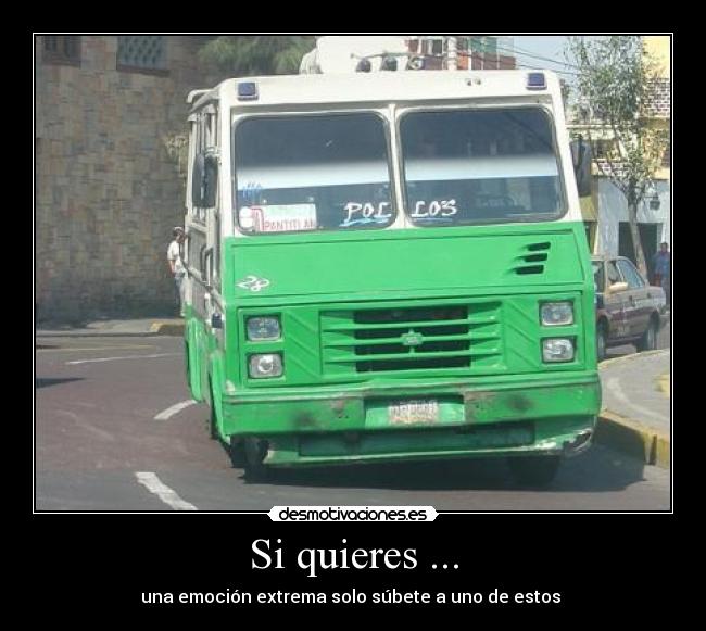 Si quieres ... -