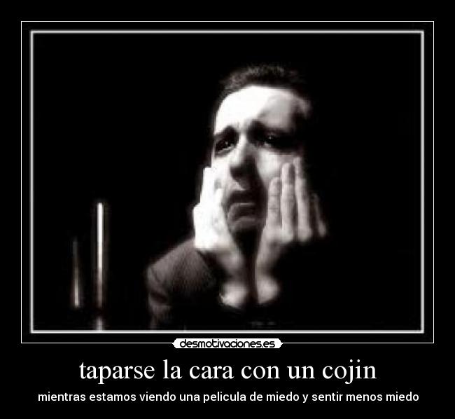taparse la cara con un cojin -