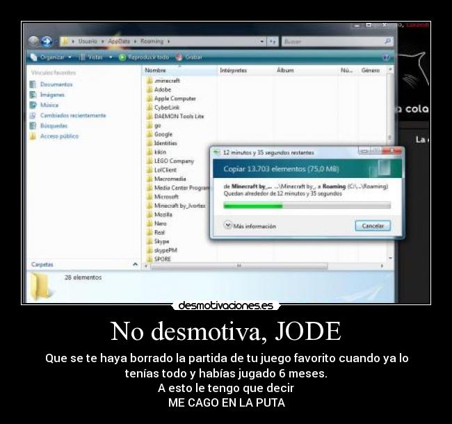 No desmotiva, JODE -