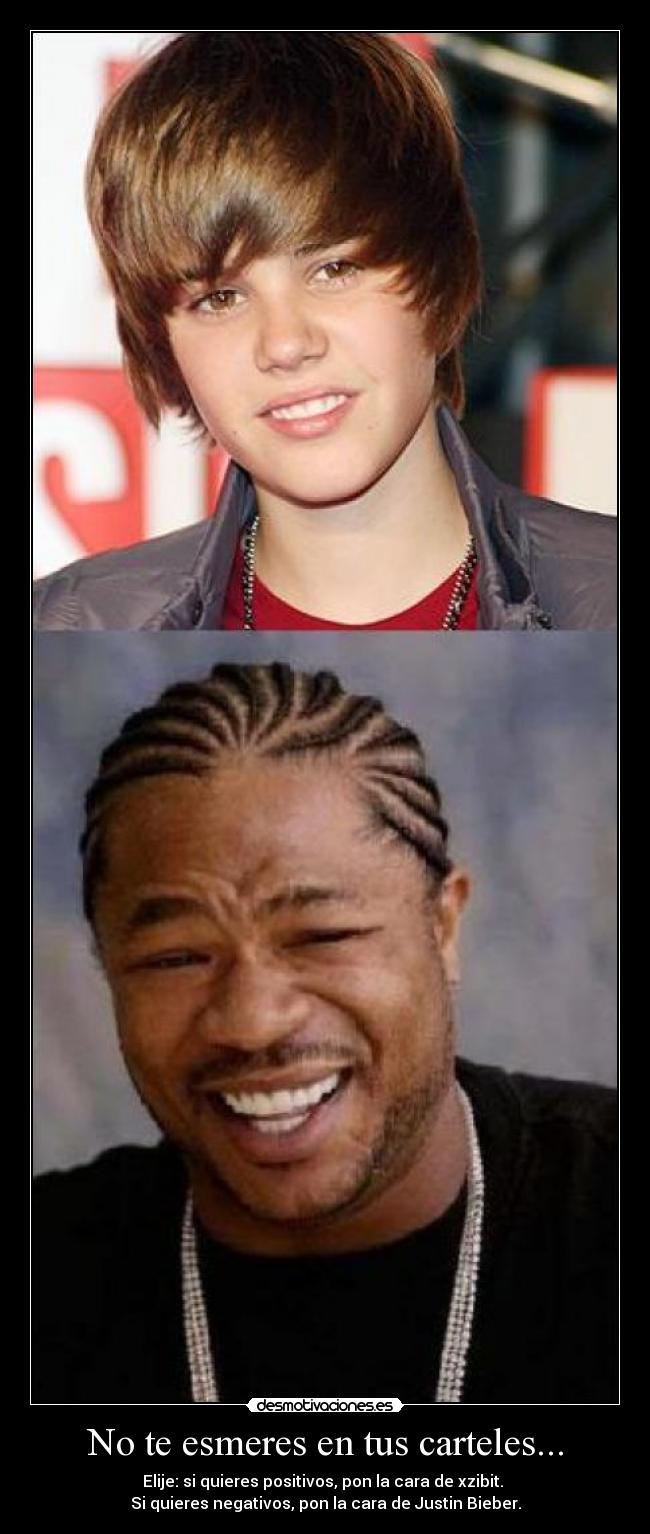 No te esmeres en tus carteles... - 