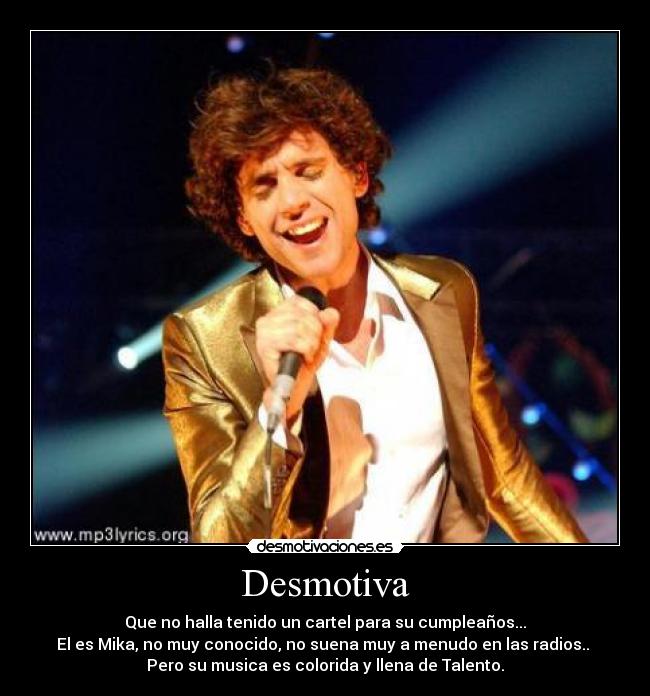 carteles mika desmotivaciones