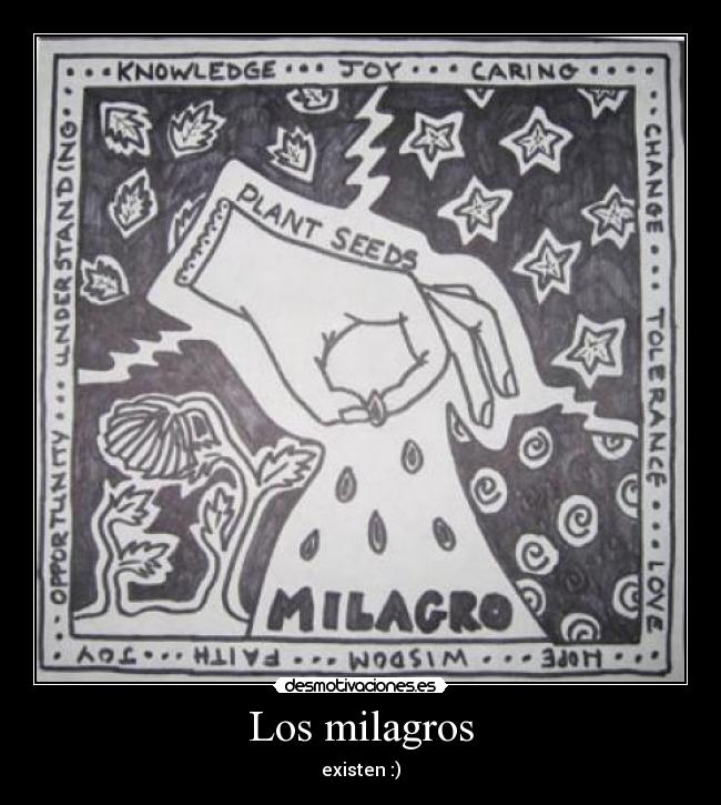 Los milagros - existen :)