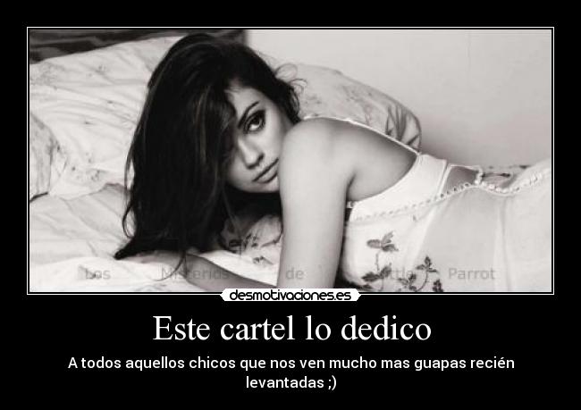 Este cartel lo dedico - 