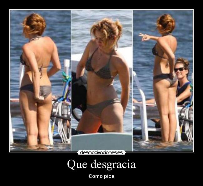 Que desgracia - Como pica