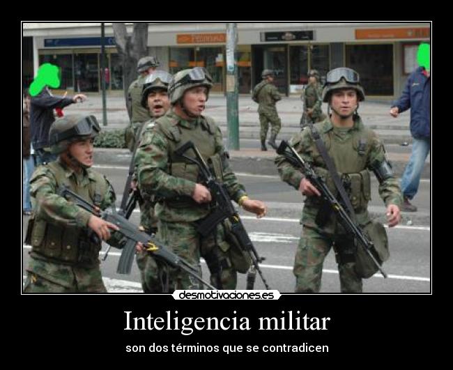 carteles inteligencia militar desmotivaciones