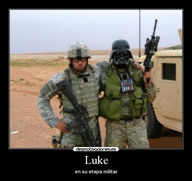 Luke - en su etapa militar